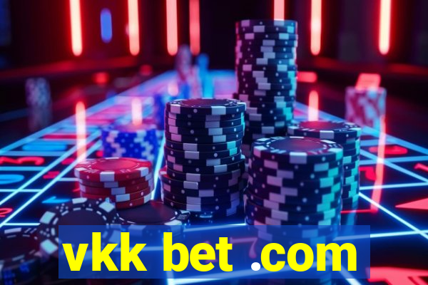 vkk bet .com